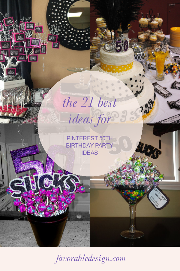 the-21-best-ideas-for-pinterest-50th-birthday-party-ideas-home